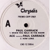 Ace Featuring Paul Carrack - How Long (Original Version) / Paul Carrack - When You Walk In The Room / Collrane (Vinyl Promo)