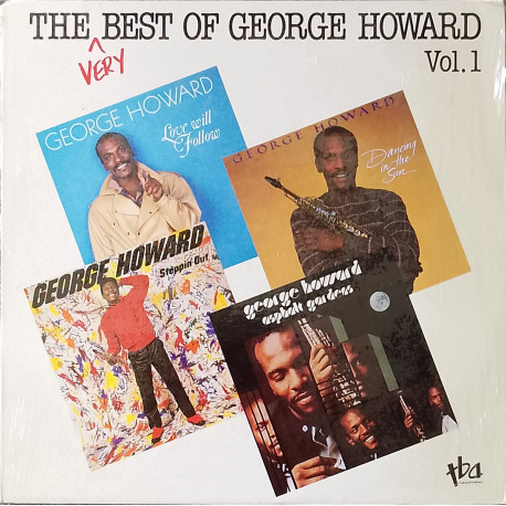 George Howard - The Very Best Of LP Volume 1 featuring Love will find a way / Quiet as its kept / Rocket love / Asphalt gardens