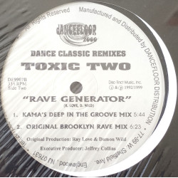 Toxic Two - Rave generator (Original Brooklyn Rave mix / Edit / Phut 2 Da Floor Mix / Kamas Deep Mix) 12" Vinyl Record