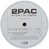 2 Pac - Letter 2 my unborn (2 mixes) / Hell 4 a hustler / Killuminati (promo)