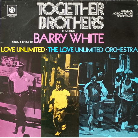 Barry White & Love Unlimited - Together Brothers Soundtrack (21 Tracks) One side Barry White, One Side Love Unlimited.