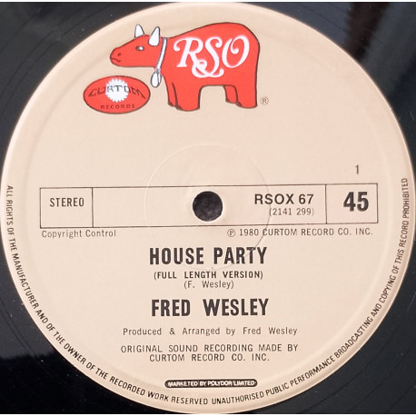Fred Wesley - House Party (Full Length Version / Short Version) / I Make Music
