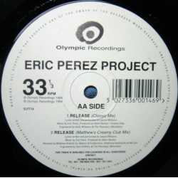 Eric Perez Project - Release (Classic mix / Matthew Roberts Creamy Club mix) / Lies (3am mix / Vodka Martini mix)