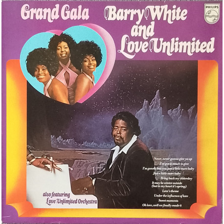 Barry White And Love Unlimited - Grand Gala (10 Track LP) Never Gonna Give You Up / Loves Theme / It May Be Winter Outside
