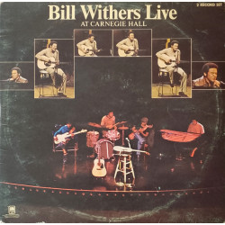 Bill Withers - At Carnegie Hall (Live Double Vinyl) Aint No Sunshine / Use Me / Grandmas Hands / Lean On Me / Harlem