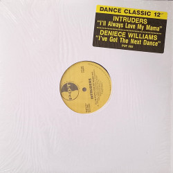 Intruders - I'll Always Love My Mama (Long Version) / Deniece Williams - Ive Got The Next Dance (Long Version) Still In Shrink