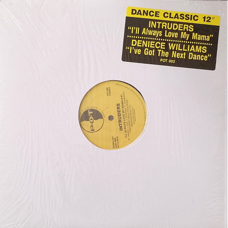 Intruders - I'll Always Love My Mama (Long Version) / Deniece Williams - Ive Got The Next Dance (Long Version) Still In Shrink