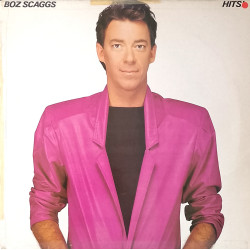 Boz Scaggs - Hits (10 Track LP) Lowdown / Miss Sun / What Can I say / Lido Shuffle / Dinah Flo / Look What Youve Done To Me