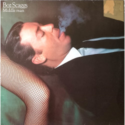 Boz Scaggs - Middle Man (9 Track LP) Jojo / Simone / Breakdown Dead Ahead / Isnt It Time / You Got Some Imagination