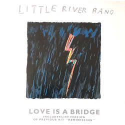 Little River Band - Love Is A Bridge / Reminiscing (Live 1988) / Inside Story