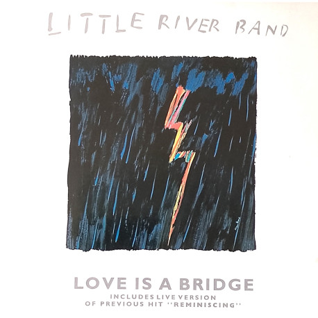 Little River Band - Love Is A Bridge / Reminiscing (Live 1988) / Inside Story