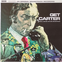Roy Budd - Get Carter (Motion Picture Soundtrack) Music & Dialogue From The Classic 1971 Movie.
