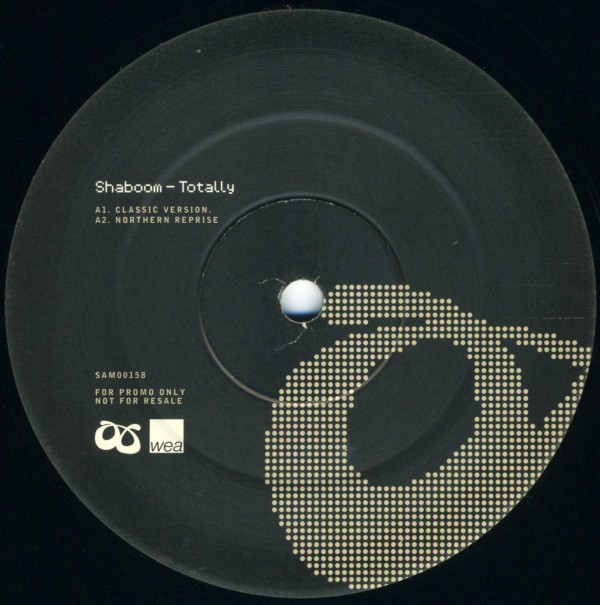 Shaboom - Totally (Classic version / Northern reprise / Mark Bells last daze of the mecca dub / Doc Martins afterglow dub) promo