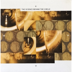 Science Behind The Circle - Compilation 3 Vinyl featuring tracks by Carl Cox, David Holmes, Andrew Weatherall, Ashley Beedle.