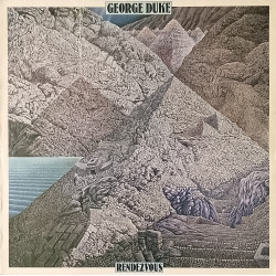 George Duke - Rendezvous (9 Track LP) Stay Awhile / Thinking Of You / Take It On / Got To Get Back To Love