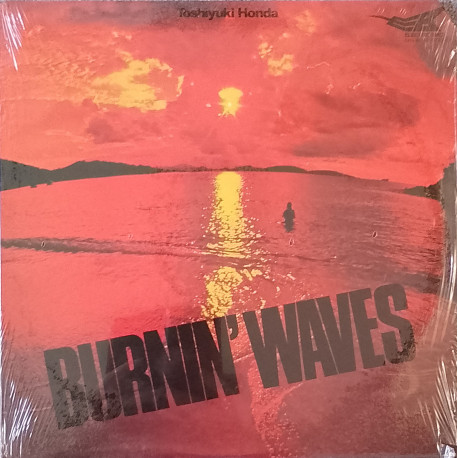 Toshiyuki Honda - Burnin Waves (8 Track LP) All Night Rendezvous / Thunder Kiss / Just A Dream Away (Still In Shrink Wrap)