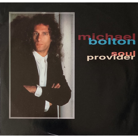 Michael Bolton - Soul Provider (12" Remix / LP Version) / The Hunger