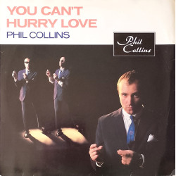 Phil Collins - You Cant Hurry Love / I Cannot Believe Its True / Oddball (Demo Of Do You Know Do You Care)