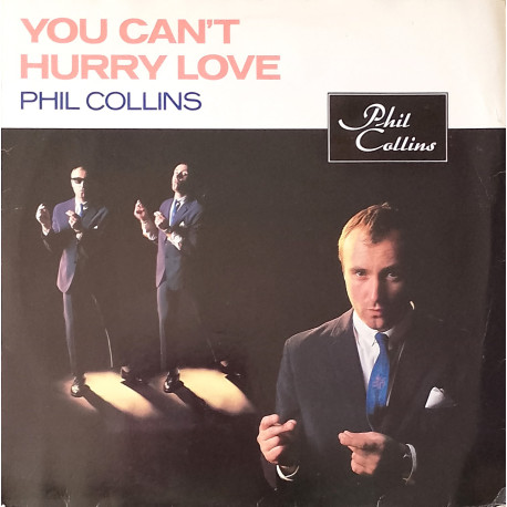Phil Collins - You Cant Hurry Love / I Cannot Believe Its True / Oddball (Demo Of Do You Know Do You Care)