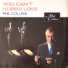 Phil Collins - You Cant Hurry Love / I Cannot Believe Its True / Oddball (Demo Of Do You Know Do You Care)