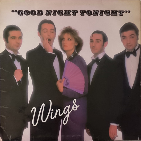 Wings - Goodnight Tonight (Long Version) / Daytime Nightime Suffering (UK Pressing)
