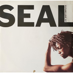 Seal - Future Love Paradise / A Minor Groove / Violet