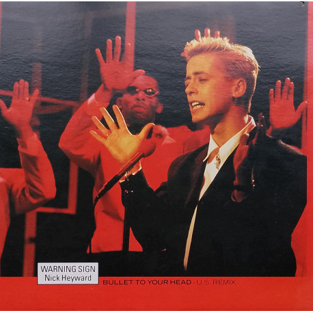 Nick Heyward - Warning Sign (Bullet To Your Head Mix / Dubbed To Your Head Mix)  Mixes By Mark Berry