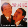 Smith And Jones – Scratch And Sniff (18 Track Comedy LP) Tracklisting In Description