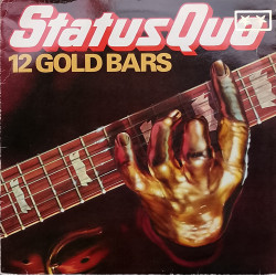 Status Quo – 12 Gold Bars (12 Track Greatest Hits LP) Rockin All Over The World / Living On An Island / Whatever You Want