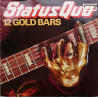 Status Quo – 12 Gold Bars (12 Track Greatest Hits LP) Rockin All Over The World / Living On An Island / Whatever You Want