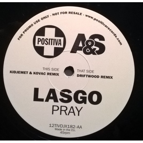 Lasgo - Pray (Kidjemet & Kovac Remix / Driftwood Remix)  Promo