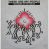 Members Of The House - These are my people (Rainbow mix / World mix / Instrumental mix) 12" Vinyl