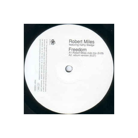 Robert Miles feat Kathy Sledge - Freedom (Original + 2 Frankie Knuckles mixes)