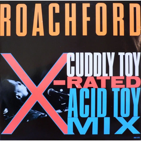 Roachford - Cuddly toy (X Rated Acid Toy mix / Edit) / Lions den