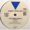 Johnny Hates Jazz - Shattered dreams (12" Version / 7" Version) / My secret garden (12" Vinyl Record) SEALED