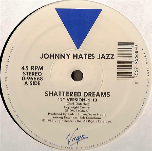Johnny Hates Jazz - Shattered dreams (12" Version / 7" Version) / My secret garden (12" Vinyl Record) SEALED