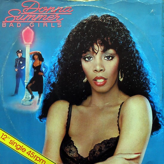 Donna Summer - Bad girls (Full Length Version) / On my honor