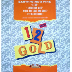 Earth Wind & Fire - Star (LP Version) / Saturday Nite (LP Version) / After the love has gone (LP Version) / I've had enough