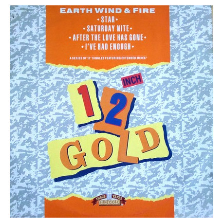 Earth Wind & Fire - Star (LP Version) / Saturday Nite (LP Version) / After the love has gone (LP Version) / I've had enough