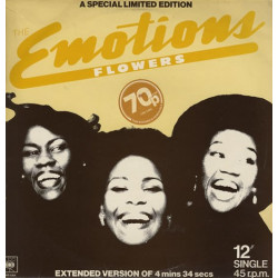Emotions - Flowers (Full Version) / You Got The Right To Know (Vinyl 12" Record)