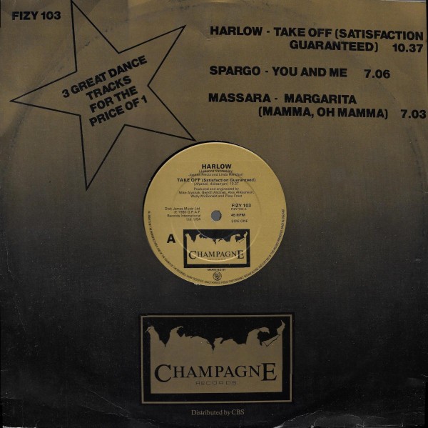 Harlow / Spargo / Massara - Take off (Satisfaction guaranteed) / You and me / Margarita