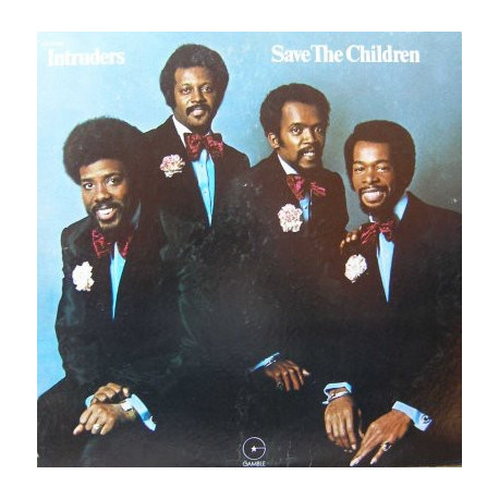 Intruders - Save the children LP inc Teardrops and I'll always love my mama (8 tracks)