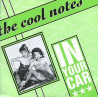 Cool Notes - In your car (Long Version) / Youre never too young (Re-Remix) / Secrets of the night