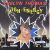 Evelyn Thomas - High energy (Full Length Vocal mix / Instrumental Dub) 12" Vinyl Record