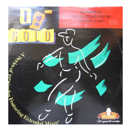 Lowrell - Mellow mellow right on (10.43 Full Length Version) / Overdose of love (12" Vinyl Record)