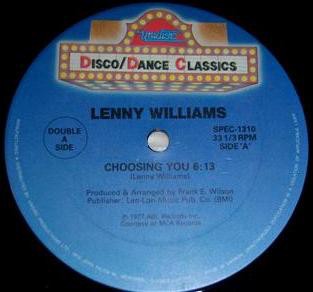 Lenny Williams - Choosing you (Full Length Version) / Jessica Williams - They call me queen of fools (1979 Mix/ 1986 Mix)