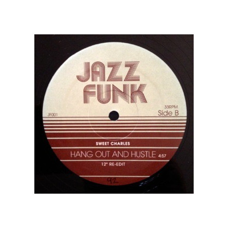 Sweet Charles - Hang out and hustle (12inch Re-Edit) / Jackie Robinson - Pussy footer (12inch Re-Edit) Vinyl