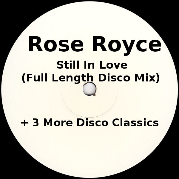 Rose Royce - Still in love (Original LP Version) Plus 3 More Disco Classics By Diana Ross / Chic & Atmosfear (12" Vinyl Record)