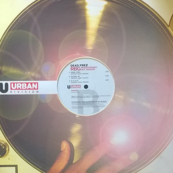 Dead Prez - Revolutionary But Gangsta (6 track Explicit LP sampler) featuring Walk like a warrior / Hell yeah / W 4 / Radio Freq