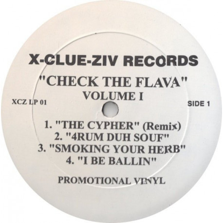 Check The Flava Volume 1 - 8 Old School Hip Hop Classics featuring The Cypher (remix) / 4 Rum duh souf / Smoking your herb / I b